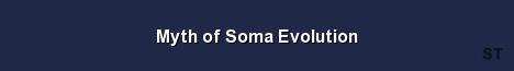 Myth of Soma Evolution Server Banner