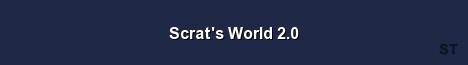 Scrat s World 2 0 Server Banner