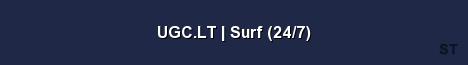 UGC LT Surf 24 7 Server Banner