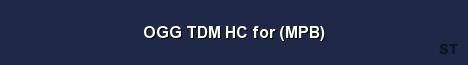 OGG TDM HC for MPB Server Banner