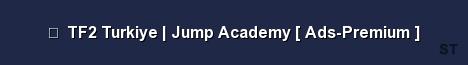 TF2 Turkiye Jump Academy Ads Premium Server Banner