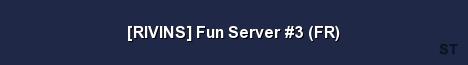 RIVINS Fun Server 3 FR 