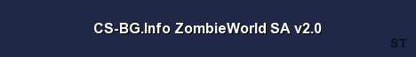 CS BG Info ZombieWorld SA v2 0 Server Banner