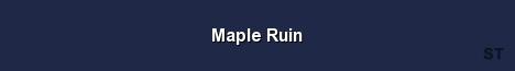 Maple Ruin Server Banner