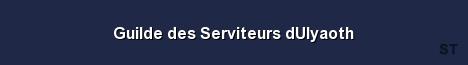 Guilde des Serviteurs dUlyaoth Server Banner