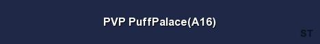 PVP PuffPalace A16 Server Banner