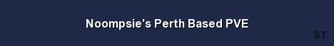 Noompsie s Perth Based PVE Server Banner