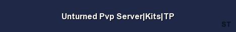 Unturned Pvp Server Kits TP Server Banner