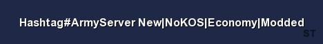 Hashtag ArmyServer New NoKOS Economy Modded Server Banner
