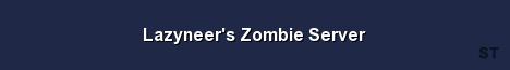 Lazyneer s Zombie Server Server Banner
