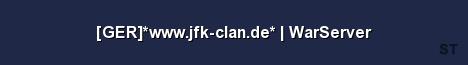 GER www jfk clan de WarServer Server Banner