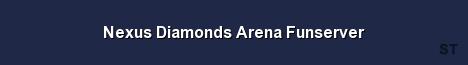 Nexus Diamonds Arena Funserver Server Banner