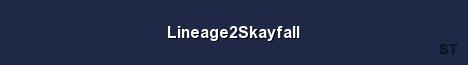 Lineage2Skayfall Server Banner