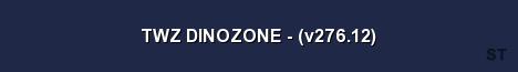 TWZ DINOZONE v276 12 Server Banner