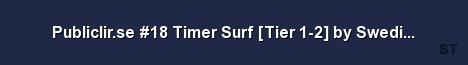 Publiclir se 18 Timer Surf Tier 1 2 by SwedishHost se Server Banner
