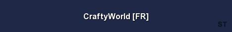 CraftyWorld FR Server Banner