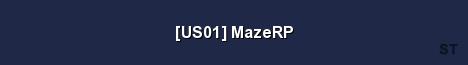 US01 MazeRP Server Banner