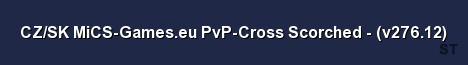 CZ SK MiCS Games eu PvP Cross Scorched v276 12 