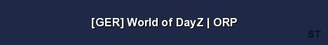 GER World of DayZ ORP Server Banner
