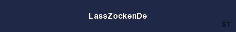 LassZockenDe Server Banner