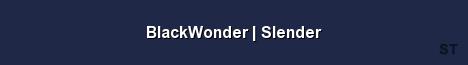 BlackWonder Slender Server Banner