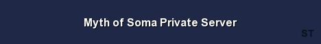 Myth of Soma Private Server Server Banner