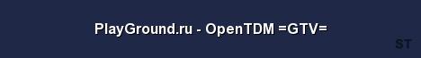 PlayGround ru OpenTDM GTV Server Banner
