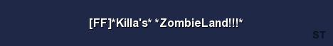 FF Killa s ZombieLand Server Banner