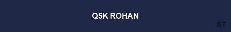 Q5K ROHAN Server Banner