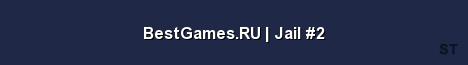 BestGames RU Jail 2 Server Banner