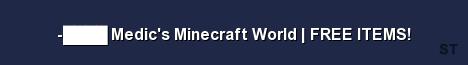 Medic s Minecraft World FREE ITEMS Server Banner
