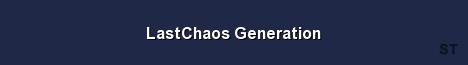 LastChaos Generation Server Banner