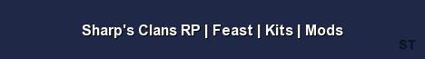 Sharp s Clans RP Feast Kits Mods Server Banner
