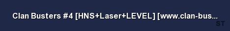 Clan Busters 4 HNS Laser LEVEL www clan busters com ar 