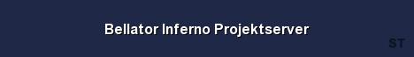 Bellator Inferno Projektserver Server Banner