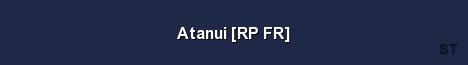 Atanui RP FR Server Banner