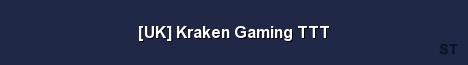 UK Kraken Gaming TTT Server Banner