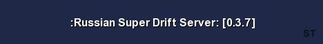Russian Super Drift Server 0 3 7 Server Banner