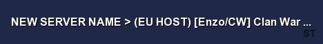 NEW SERVER NAME EU HOST Enzo CW Clan War Server Server Banner