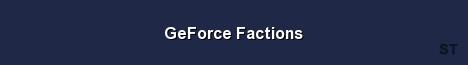 GeForce Factions Server Banner