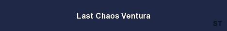 Last Chaos Ventura Server Banner