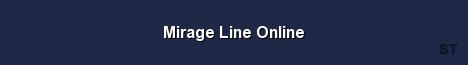 Mirage Line Online 
