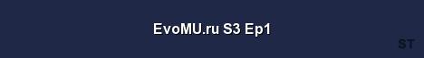 EvoMU ru S3 Ep1 Server Banner
