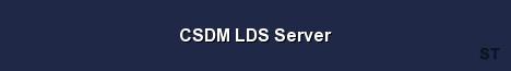 CSDM LDS Server 