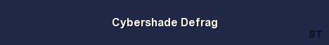 Cybershade Defrag Server Banner