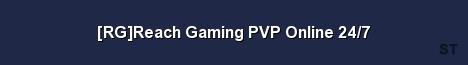 RG Reach Gaming PVP Online 24 7 Server Banner