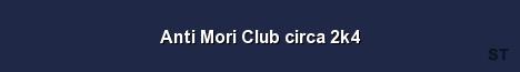 Anti Mori Club circa 2k4 Server Banner