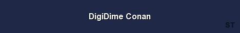 DigiDime Conan Server Banner