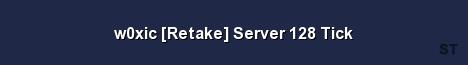 w0xic Retake Server 128 Tick Server Banner