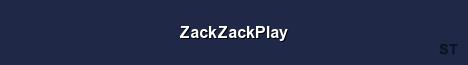 ZackZackPlay Server Banner